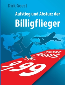 Paperback Aufstieg und Absturz der Billigflieger [German] Book