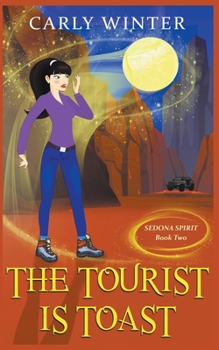 Paperback The Tourist is Toast Book