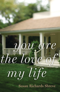Hardcover You Are the Love of My Life: A Novel Book
