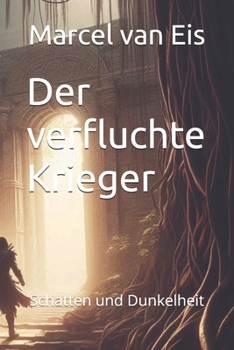 Paperback Der verfluchte Krieger: Schatten und Dunkelheit [German] Book
