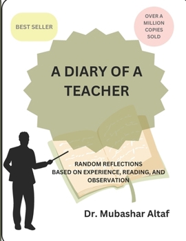 Paperback A Diary of a Teacher: Random Reflections Based on Experience, Reading, and Observation Book
