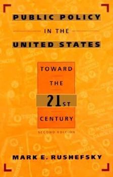 Paperback Public Policy in the United States: Toward the Twenty-First Century Book