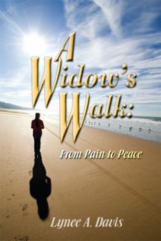 Paperback A Widow's Walk: From Pain to Peace Book