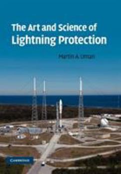 Paperback The Art and Science of Lightning Protection Book