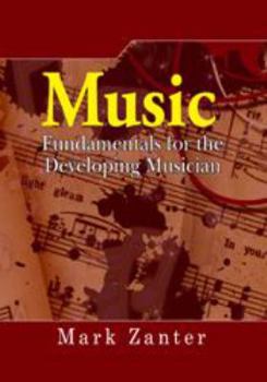 Paperback Music Fundamentals for the Developing Musician Book