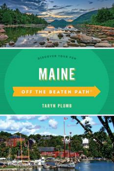Paperback Maine Off the Beaten Path(R): Discover Your Fun Book