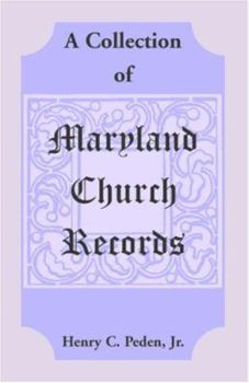 Paperback A Collection of Maryland Church Records Book