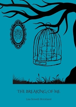 Paperback The Breaking of me Book