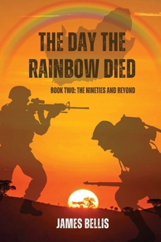 Paperback The Day the Rainbow Died: The 90's and Beyond Book