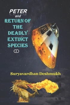 Paperback Peter and return of the deadly extinct species Book