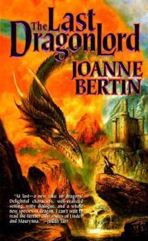 The Last Dragonlord - Book #1 of the Dragonlord