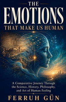 Paperback The Emotions That Make Us Human Book