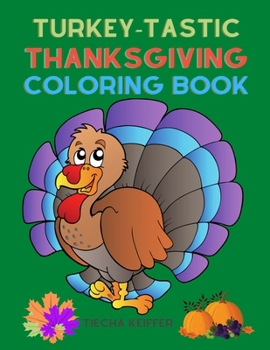 Paperback Turkey-Tastic Thanksgiving Coloring Book