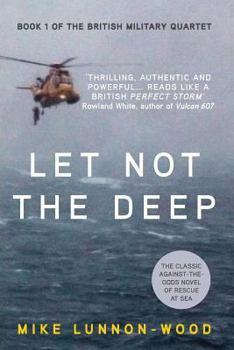 Let Not the Deep - Book #1 of the British Military Quartet