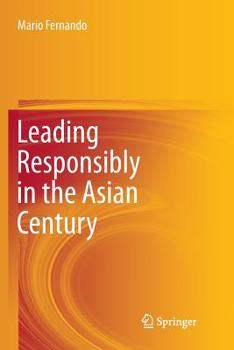 Paperback Leading Responsibly in the Asian Century Book