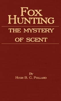 Hardcover Fox Hunting - The Mystery of Scent Book