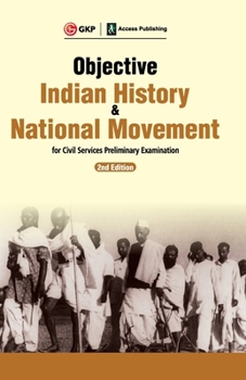 Paperback Objective Indian History & National Movement For Civil Services Preliminary Examination 2ed Book