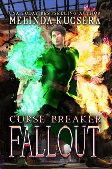 Curse Breaker Fallout - Book #8 of the Curse Breaker