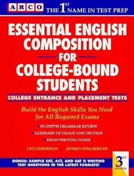 Paperback Essential English Composition for College-Bound Students: College Entrance And... Book