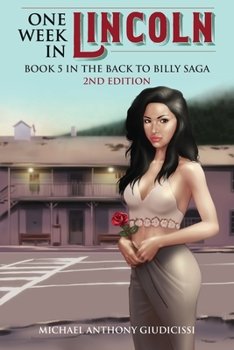 Paperback One Week in Lincoln, Book 5 in the Back to Billy Saga Book