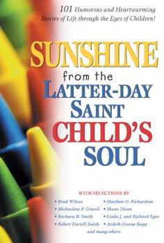 Hardcover Sunshine from the Latter-Day Saint Child's Soul Book