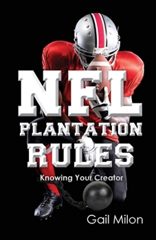 Paperback NFL Plantation Rules: Knowing Your Creator Book