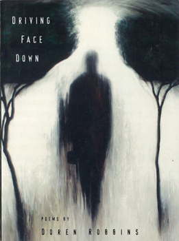 Paperback Driving Face Down: Poems Book