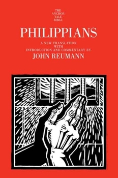 Hardcover Philippians: A New Translation with Introduction and Commentary Book