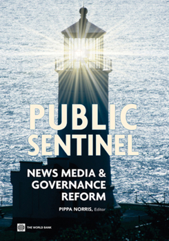 Paperback Public Sentinel: News Media and Governance Reform Book