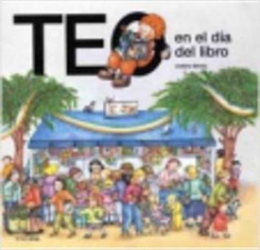 Paperback Teo en el Dia del Libro = Teo on Book Day [Spanish] Book