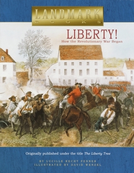 Paperback Liberty!: How the Revolutionary War Began Book