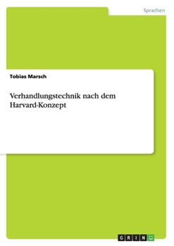 Paperback Verhandlungstechnik nach dem Harvard-Konzept [German] Book