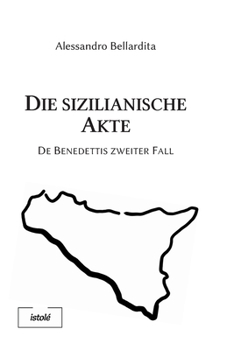 Paperback Die sizilianische Akte: De Benedettis zweiter Fall [German] Book
