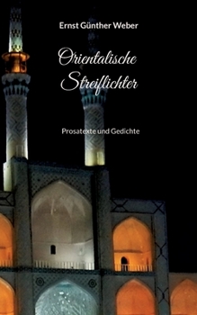 Paperback Orientalische Streiflichter: Prosatexte und Gedichte [German] Book