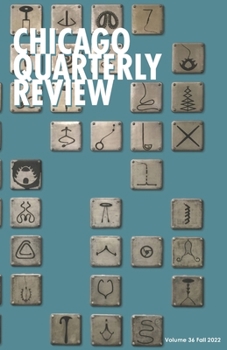 Paperback Chicago Quarterly Review #36 Book