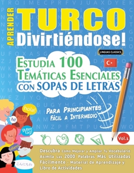 Paperback Aprender Turco Divirtiéndose! - Para Principiantes [Spanish] Book