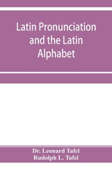 Paperback Latin pronunciation and the Latin Alphabet Book