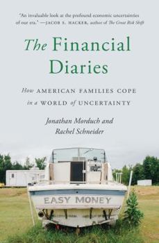 Paperback The Financial Diaries: How American Families Cope in a World of Uncertainty Book