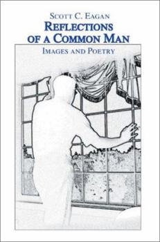 Paperback Reflections of a Common Man: Images and Poetry Book