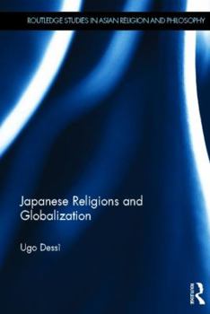 Hardcover Japanese Religions and Globalization Book