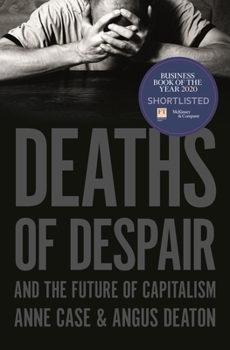 Hardcover Deaths of Despair and the Future of Capitalism Book