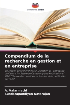 Paperback Compendium de la recherche en gestion et en entreprise [French] Book