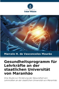 Paperback Gesundheitsprogramm für Lehrkräfte an der staatlichen Universität von Maranhão [German] Book