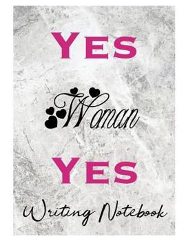 Paperback Yes Woman Yes Writing Notebook Book