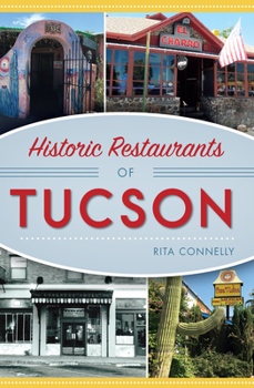 Paperback Historic Restaurants of Tucson Book