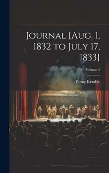 Hardcover Journal [Aug. 1, 1832 to July 17, 1833]; Volume 2 Book