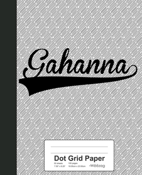 Paperback Dot Grid Paper: GAHANNA Notebook Book