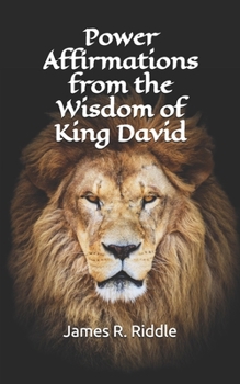 Paperback Power Affirmations from the Wisdom of King David Book