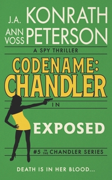 Exposed - A Thriller Novella - Book  of the Codename: Chandler