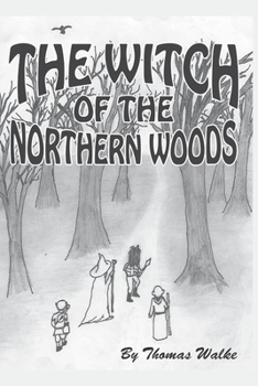 The Witch of the North Woods